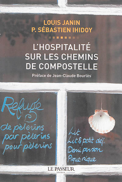 hospitalité sur les chemins de Compostelle (L') - 