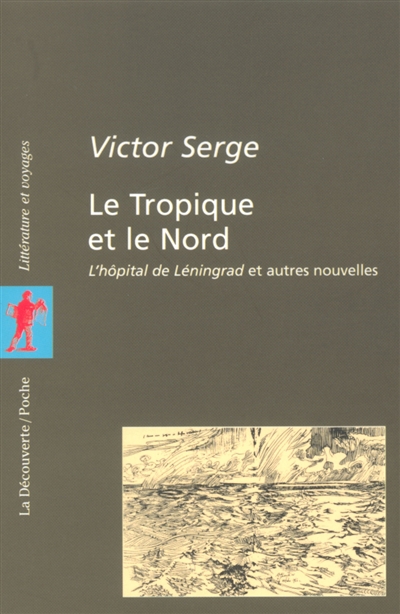 tropique et le Nord (Le) - 