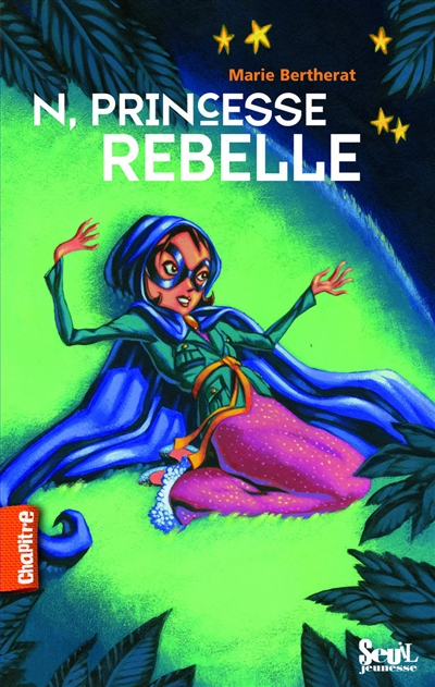 N, princesse rebelle - 