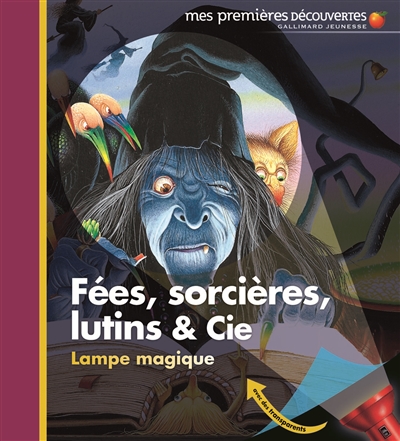 Fées, sorcières, lutins & Cie - 