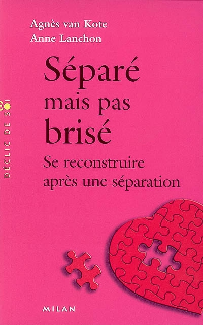 Séparé mais pas brisé - 