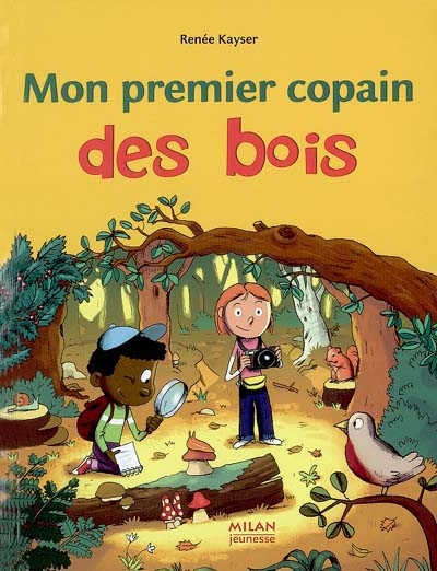 Mon premier copain des bois - 