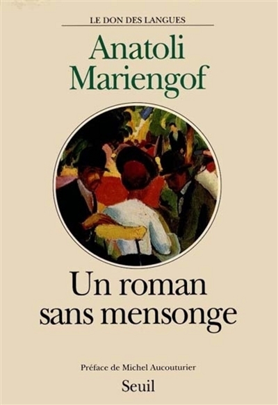 Un roman sans mensonge - 