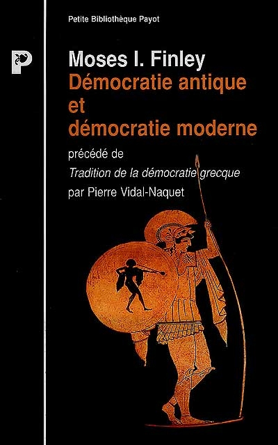 Démocratie antique et démocratie moderne - (précédé de) Tradition de la…