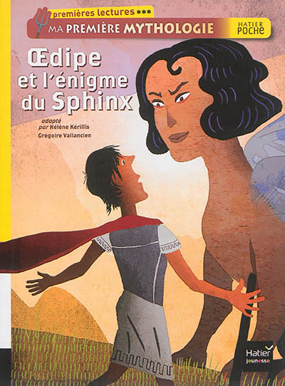 Oedipe et l'énigme du sphinx - 