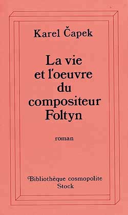 (La) Vie et l'oeuvre du compositeur Foltyn - 