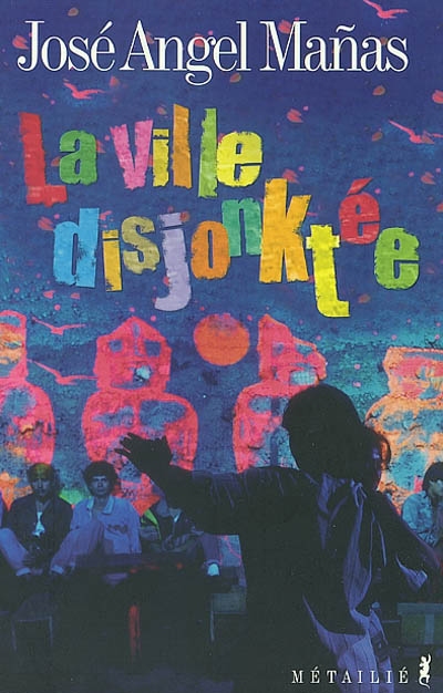 ville disjonktée (La) - 