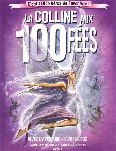 colline aux 100 fées (La) - 