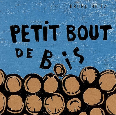 Petit bout de bois - 