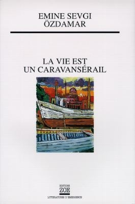 vie est un caravansérail (La) - 