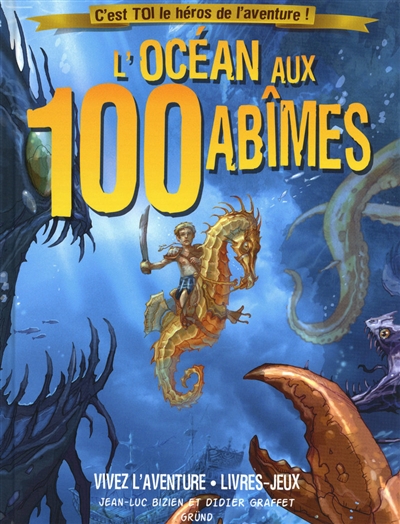 océan aux 100 abîmes (L') - 