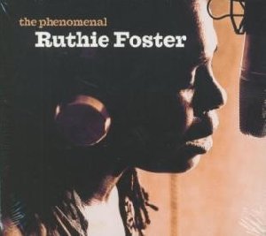 The Phenomenal Ruthie Foster - 