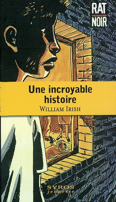 Une incroyable histoire - 