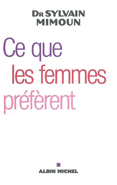 Ce que les femmes préfèrent - 