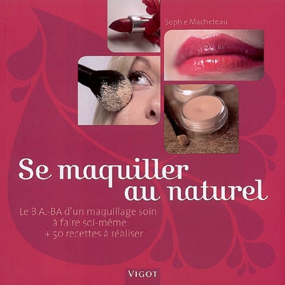 Se maquiller au naturel - 