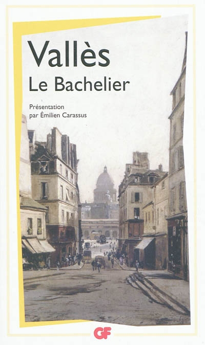 Jacques Vingtras 2 : le bachelier - 