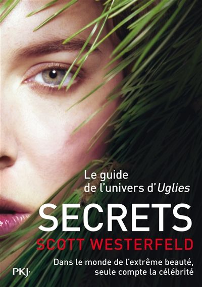 Uglies 5 : secrets - 