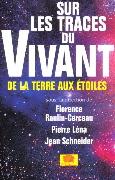 Sur les traces du vivant - 