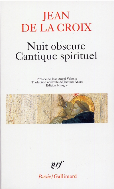 Nuit obscure - Cantique spirituel - 