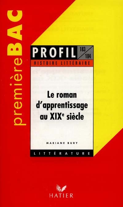 roman d'apprentissage au XIXe siècle (Le) - 