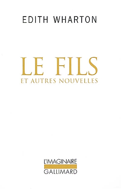 Fils et autres nouvelles (Le) - 