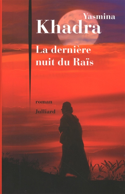 Dernière nuit du raïs (La) - 