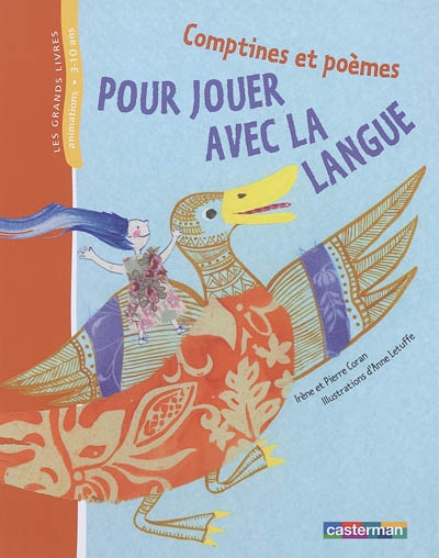 Comptines et poèmes pour jouer avec la langue - 