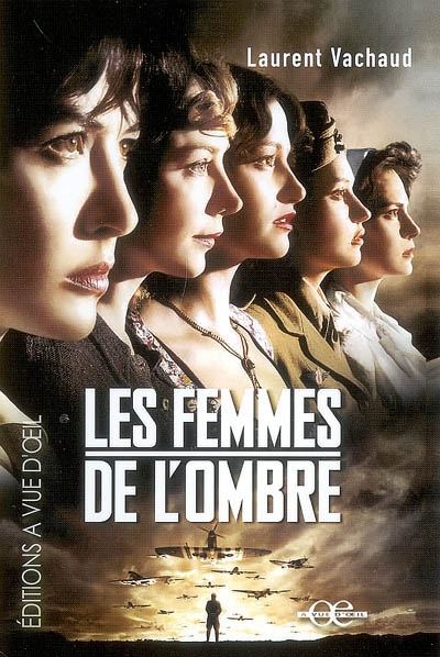 femmes de l'ombre (Les ) - 