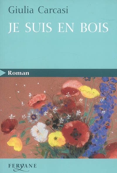 Je suis en bois - 