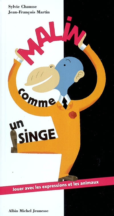 Malin comme un singe - 