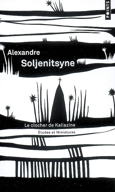 clocher de Kaliazine (Le) - 