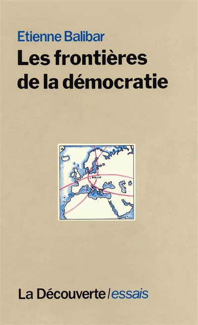 Frontières de la démocratie (Les) - 