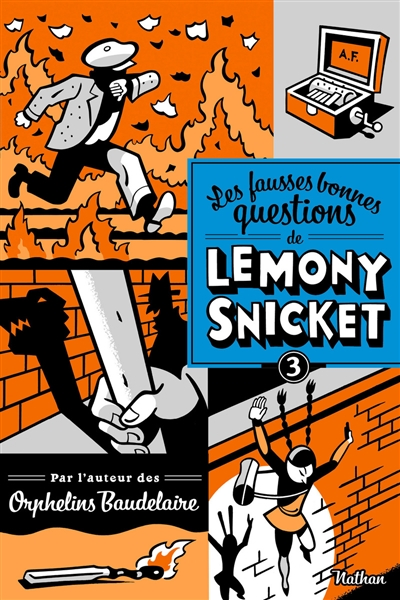 fausses bonnes questions de Lemony Snicket (Les) - 