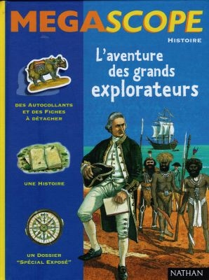 aventure des grands explorateurs (L') - 