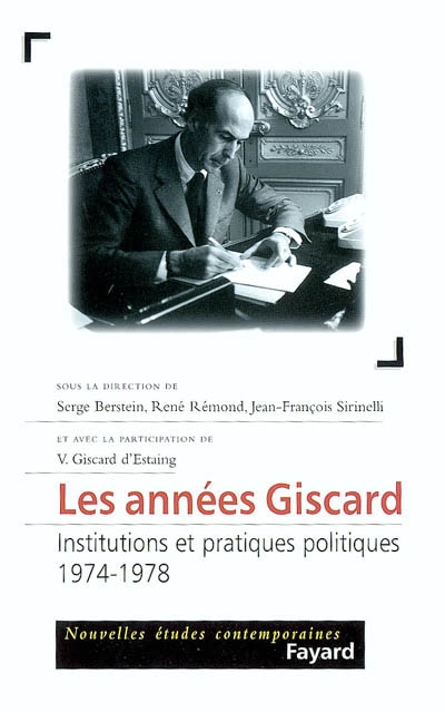 années Giscard (Les ) - 