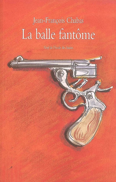 balle fantôme (La) - 