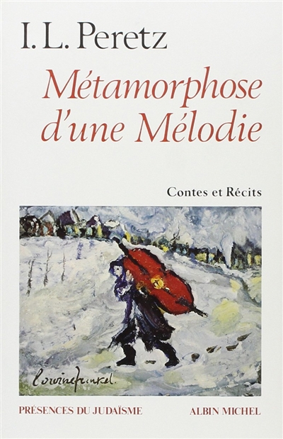 Métamorphose d'une mélodie ( La ) - 