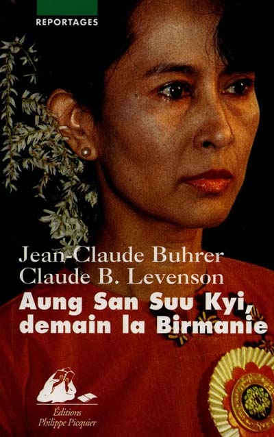 Aung San Suu Kyi, demain la Birmanie - 