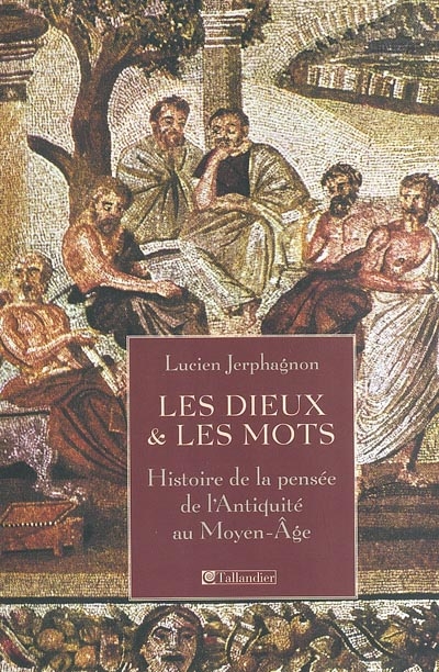 dieux et les mots (Les ) - 