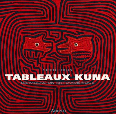 Tableaux Kuna - Tule omegan weliwar itogedi - 