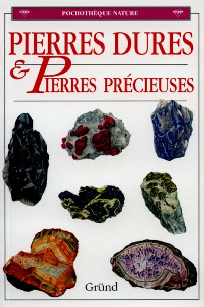 Pierres dures et pierres précieuses - 