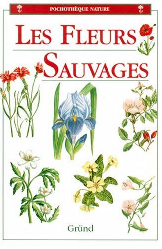 fleurs sauvages (Les ) - 