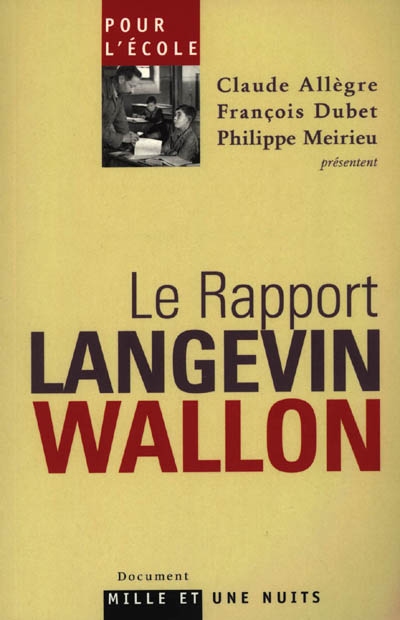 Rapport Langevin-Wallon (Le) - 