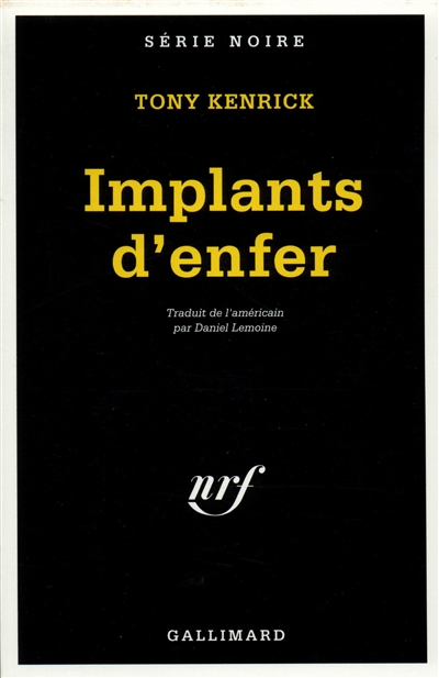 Implants d'enfer - 