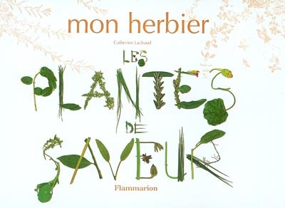 plantes de saveurs (Les ) - 