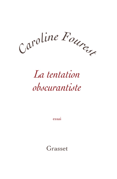 tentation obscurantiste (La) - 