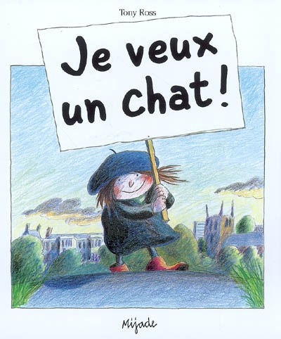 Je veux un chat ! - 