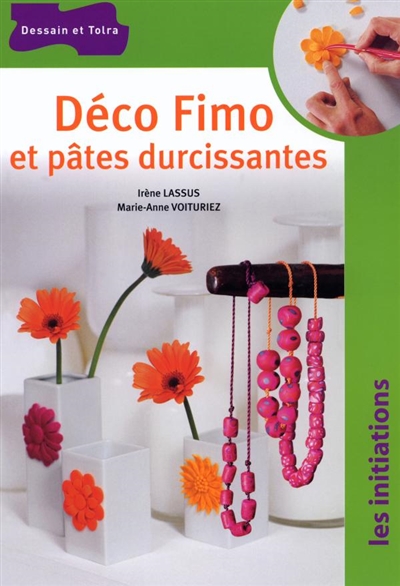 Déco Fimo et pâtes durcissantes - 