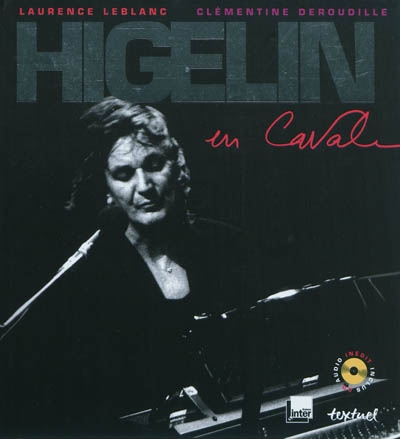 Higelin en cavale - 