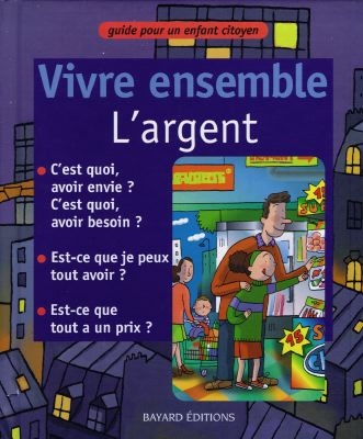 Vivre ensemble l'argent - 